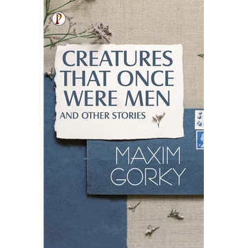 Creatures That Once Were Men, and Other Stories - Paperback