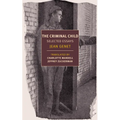 The Criminal Child: Selected Essays