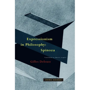 Expressionism in Philosophy: Spinoza - Paperback