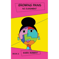 Growing Pains: No Judgment - Paperback