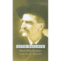 Seth Bullock: Black Hills Lawman - Paperback