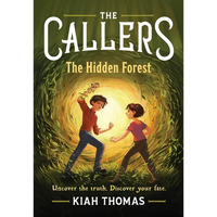 The Callers: The Hidden Forest: Book 2 - Paperback