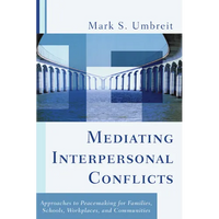 Mediating Interpersonal Conflicts - Paperback