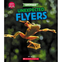 Unexpected Flyers (Learn About: Animals) - Paperback