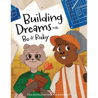 Building Dreams with Bo & Ruby: Make Dreams Come True with Teamwork and Persistence - Paperback