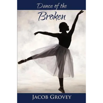 Dance of the Broken - Paperback