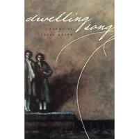 Dwelling Song: Poems - Paperback
