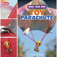 Make Your Own Toy Parachute - Paperback