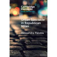 Urban Spectacle in Republican Milan - Paperback