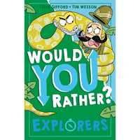 Would You Rather? Explorers - Paperback