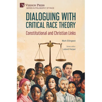 Dialoguing with Critical Race Theory: Constitutional and Christian Links - Paperback