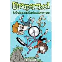 Unsupervised: A Crabgrass Comics Adventure: Volume 2 - Paperback