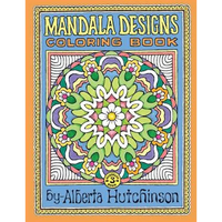 Mandala Designs Coloring Book No. 3: 32 New Mandala Designs - Paperback