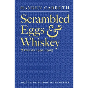 Scrambled Eggs & Whiskey: Poems, 1991-1995 - Paperback