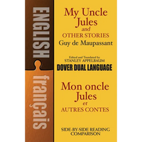 My Uncle Jules and Other Stories/Mon Oncle Jules Et Autres Contes: A Dual-Language Book - Paperback