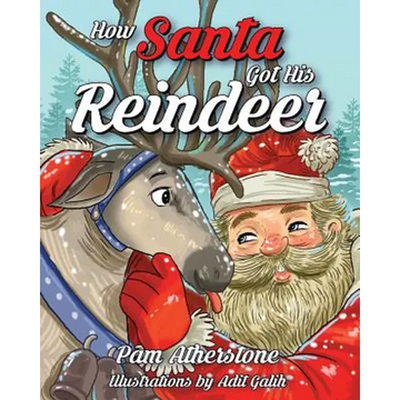 How Santa Got His Reindeer - Paperback