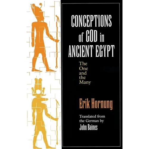 Conceptions of God in Ancient Egypt: The One and the Many