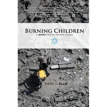 Burning Children: A Jewish View of the War in Gaza - Paperback