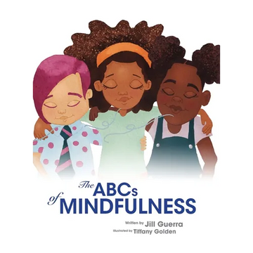 The ABCs of Mindfulness - Hardcover