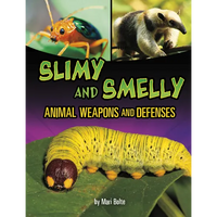 Slimy and Smelly Animal Weapons and Defenses - Paperback