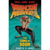 Ninja Meerkats (#5): The Tomb of Doom - Paperback