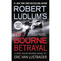 Robert Ludlum's (Tm) the Bourne Betrayal - Hardcover