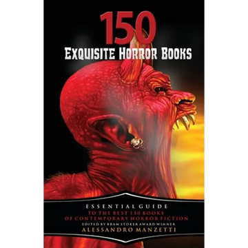 150 Exquisite Horror Books - Paperback