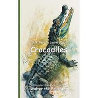 It's Time to Learn about Crocodiles - Paperback