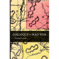 Colloquy on Mad Tom - Paperback