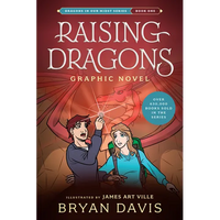Raising Dragons Graphic Novel - Paperback