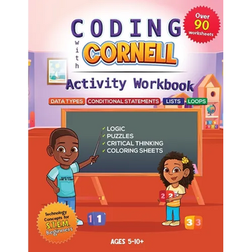 Coding with Cornell Activity Workbook: Data Types, Conditional Statements, Lists, Loops - Paperback