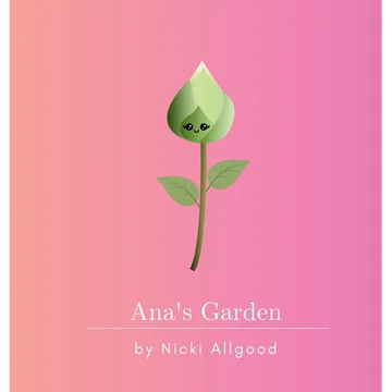 Ana's Garden - Hardcover