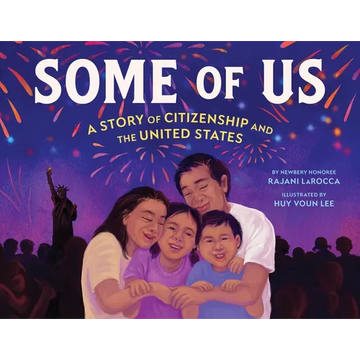 Some of Us: A Story of Citizenship and the United States - Hardcover