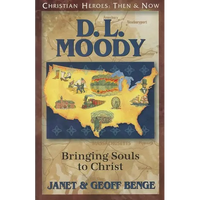D.L. Moody: Bringing Souls to Christ - Paperback