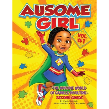 Ausome Girl: The Ausome World of Camille Moultrie - Second Grade - Paperback