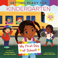 Getting Ready for Kindergarten: A First Day of School Book - Paperback