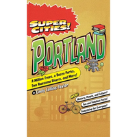 Super Cities!: Portland - Hardcover