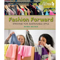 Fashion Forward: Striving for Sustainable Style - Hardcover