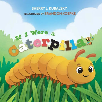 If I Were a Caterpillar - Paperback
