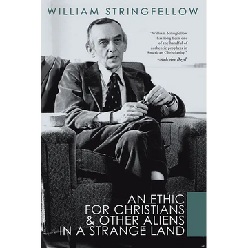 An Ethic For Christians and Other Aliens in a Strange Land - Paperback