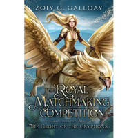 The Royal Matchmaking Competition: The Flight of the Gryphons - Paperback