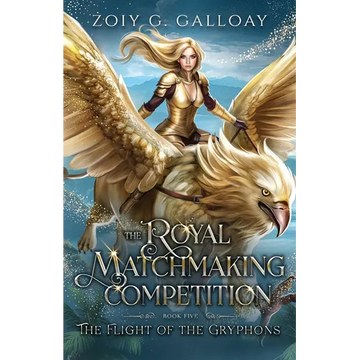The Royal Matchmaking Competition: The Flight of the Gryphons - Paperback