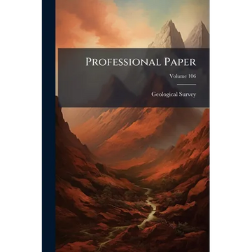 Professional Paper; Volume 106 - Paperback