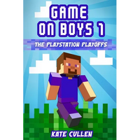 Game on Boys!: The Playstation Playoffs - Paperback