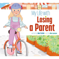 My Life with Losing a Parent - Hardcover