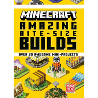 Minecraft: Amazing Bite-Size Builds (Over 20 Awesome Mini-Projects) - Hardcover