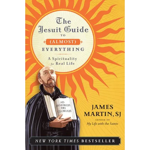 Jesuit Guide to (Almost) Everything PB
