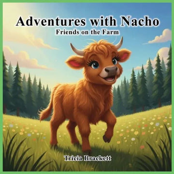 Adventures with Nacho: Friends on the Farm - Paperback