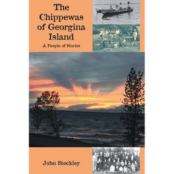 The Chippewas of Georgina Island: A People of Stories - Paperback