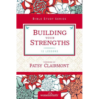The Building Your Strengths: Who Am I in God's Eyes? (and What Am I Supposed to Do about It?) - Paperback
